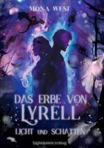 Das Erbe von Lyrell: Licht und Schatten