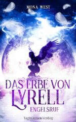 Das Erbe von Lyrell: Engelsruf