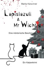 Lapislazuli & Mr Wichtig - Eine mörderische Bescherung