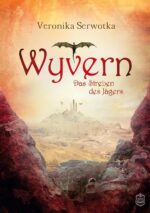 Wyvern: Das Streben des Jägers