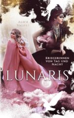 Lunaris: Kriegerinnen von Tag und Nacht - Band 2