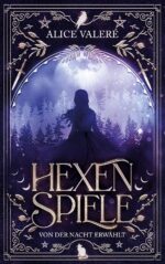 Hexenspiele: von der Nacht erwählt