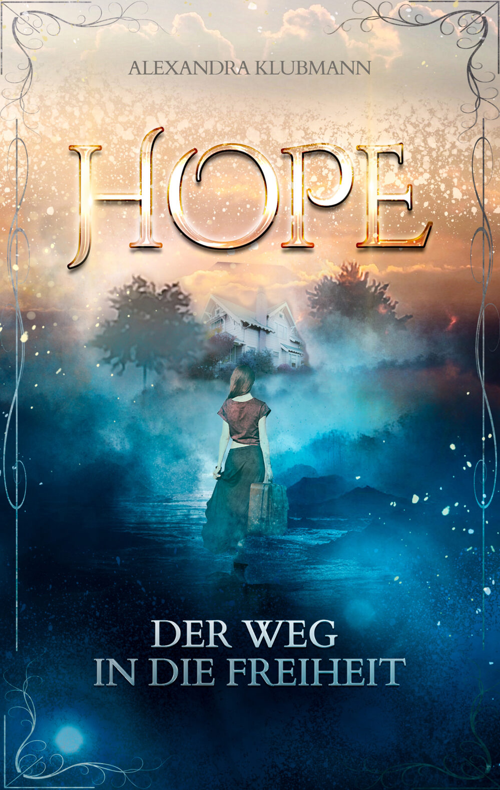 Hope - Der Weg in die Freiheit