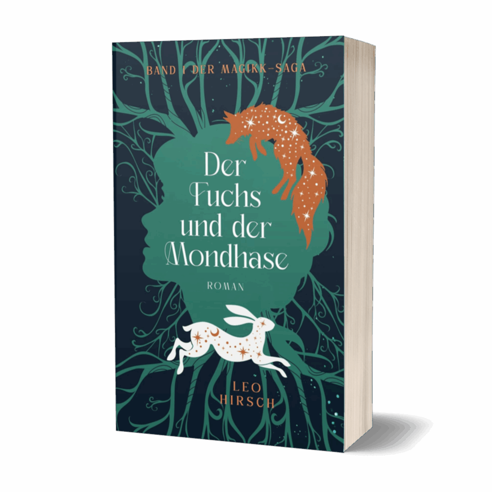Der Fuchs und der Mondhase - Band 1 der Magikk-Saga