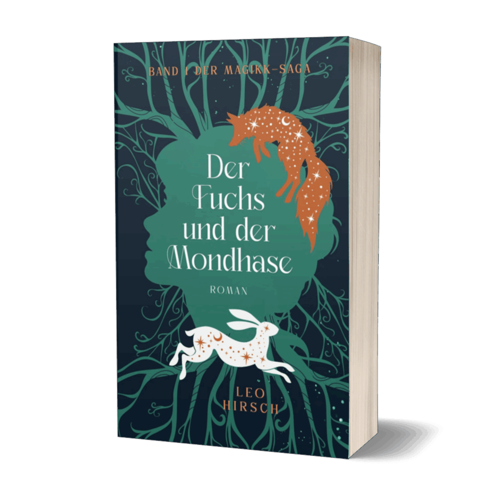 Der Fuchs und der Mondhase - Band 1 der Magikk-Saga