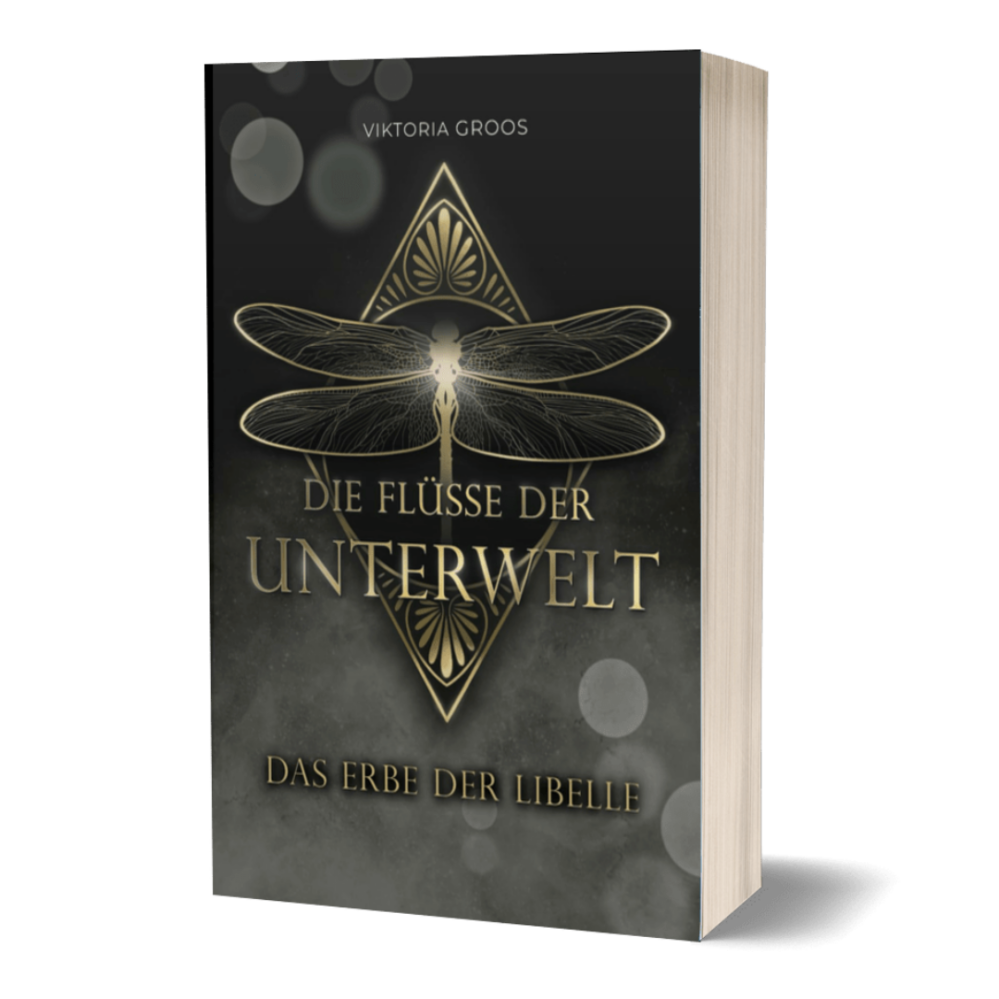 Das Erbe der Libelle: Die Flüsse der Unterwelt-Reihe (Band 1)